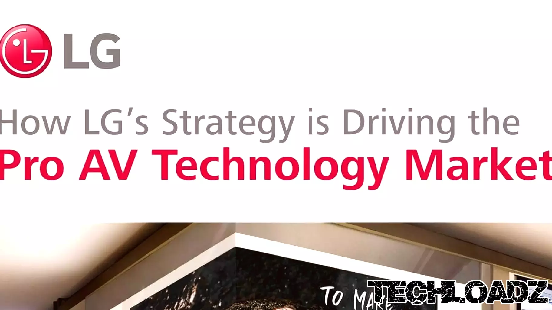 LG's Approach to Thriving in the Professional AV Technology Market