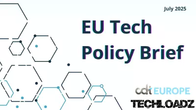 July 2025 Update on EU Tech Policy